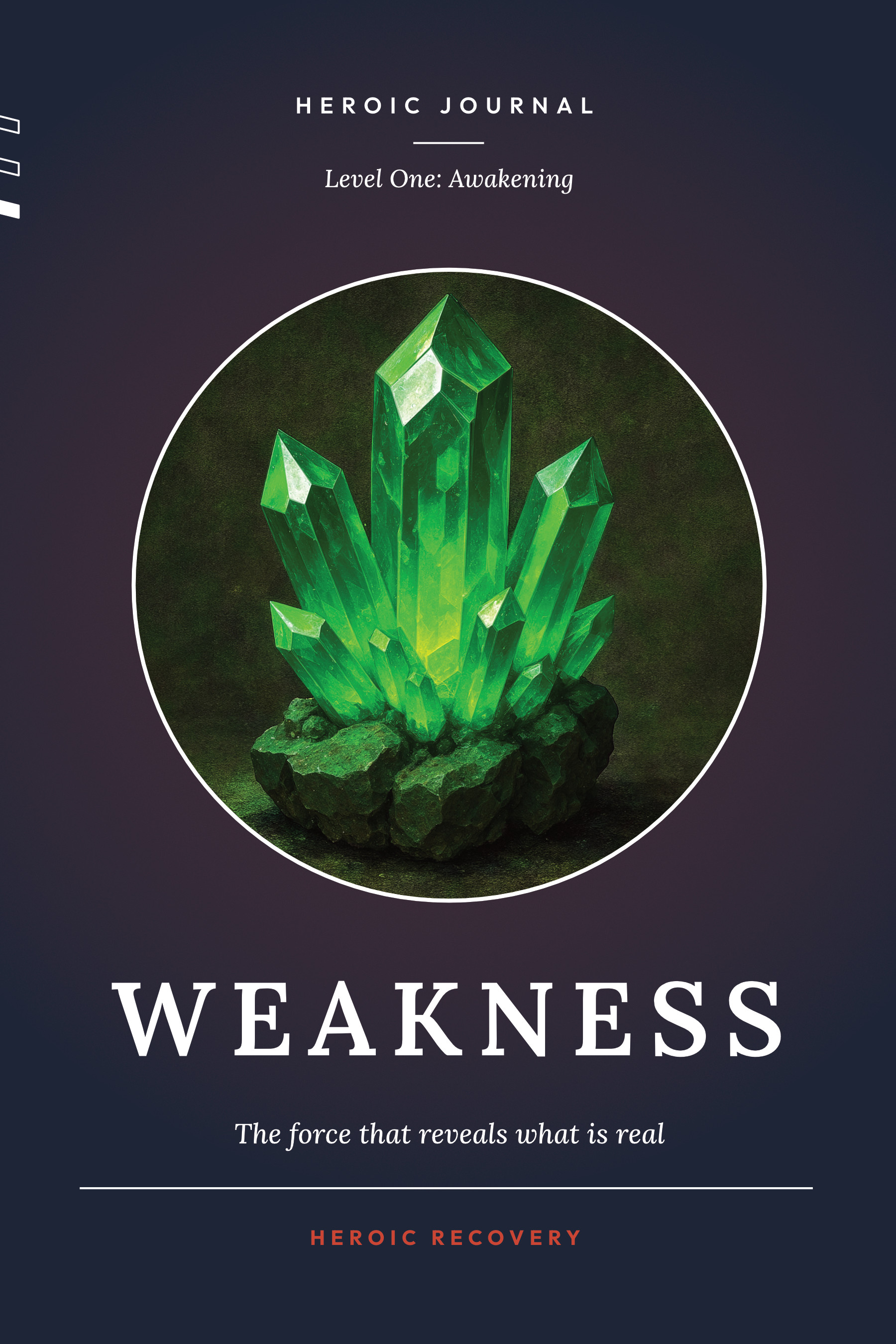 Weakness Workbook Level 1 — Heroic Journal
